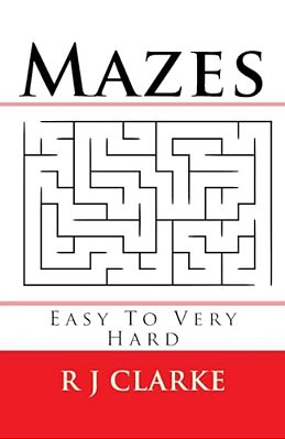 Mazes: Easy To Very Hard-..