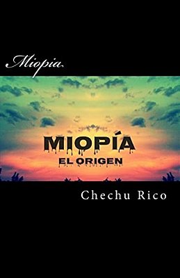Miopia: El Origen-..