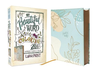 Niv, Beautiful Word Coloring Bible, Large Print, Leathersoft Over Board, Teal: Hundreds Of Verses To Color-..