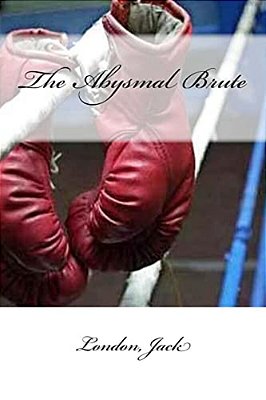 The Abysmal Brute-..
