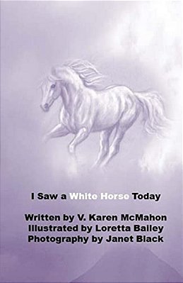 I Saw A White Horse Today-..