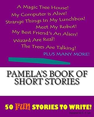 Pamela's Book Of Short Stories-..