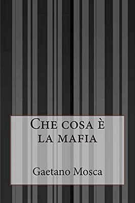 Che Cosa È La Mafia-..