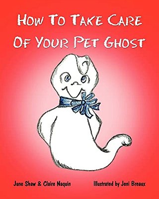 How To Take Care Of Your Pet Ghost-..