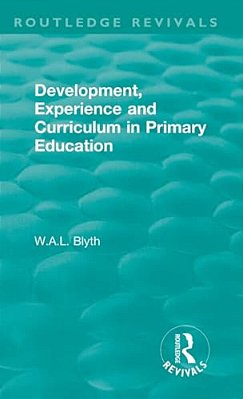 Development, Experience And Curriculum In Primary Education (1984)-..