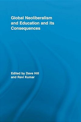 Global Neoliberalism And Education And Its Consequences-..