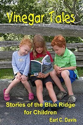Vinegar Tales: Stories Of The Blue Ridge For Children-..