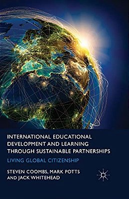 International Educational Development And Learning Through Sustainable Partnerships: Living Global Citizenship-..