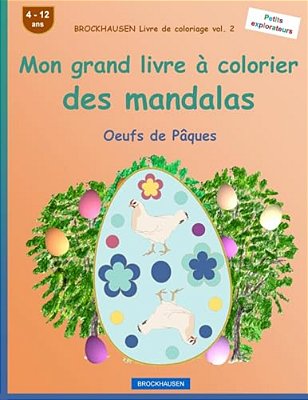 Brockhausen Livre De Coloriage Vol. 2 - Mon Grand Livre À Colorier Des Mandalas: Oeufs De Pâques-..