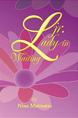 Jr. Lady In Waiting-..