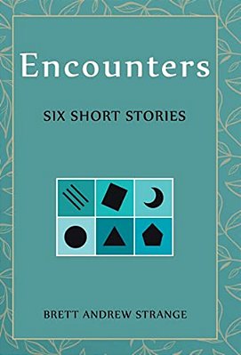 Encounters: Six Short Stories-..