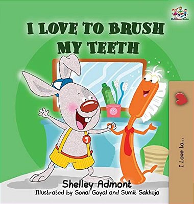 I Love To Brush My Teeth: Children's Bedtime Story-..