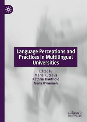 Language Perceptions And Practices In Multilingual Universities-..