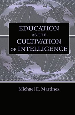 Education As The Cultivation Of Intelligence-..