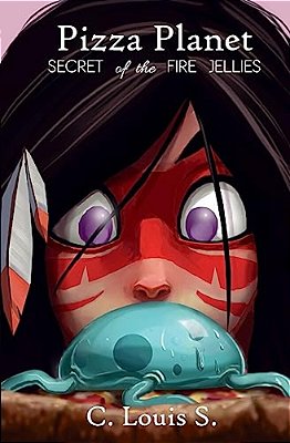 Pizza Planet: Secret Of The Fire Jellies-..