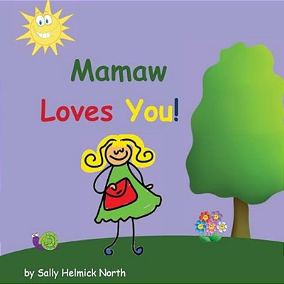 Mamaw Loves You!-..