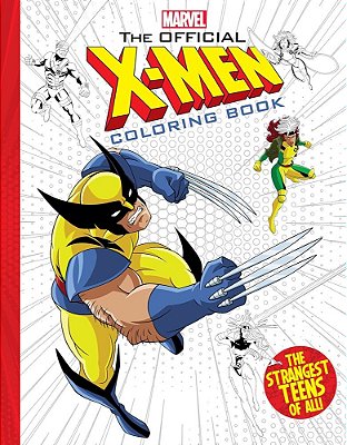 The Official X-Men Coloring Book The Perfect Stocking Stuffer!-..