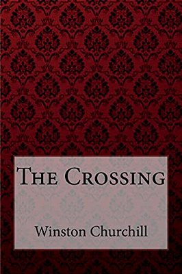 The Crossing Winston Churchill-..