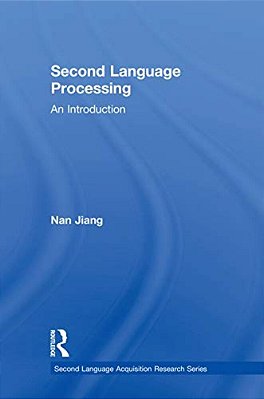 Second Language Processing: An Introduction-..