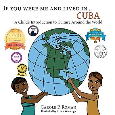 If You Were Me And Lived In... Cuba: If You Were Me And Lived In... -..