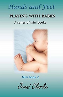 Playing With Babies- Mini Book 2 Hands And Feet: Mini Book 2 Hands And Feet-..