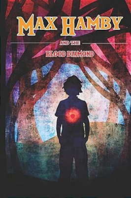 Max Hamby And The Blood Diamond-..