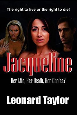 Jacqueline: Her Life, Her Death, Her Choice?-..