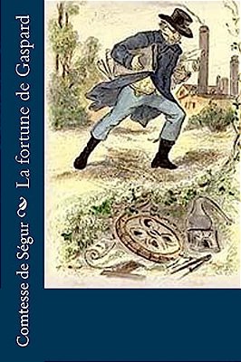 La Fortune De Gaspard-..