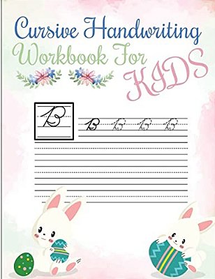 Cursive Handwriting Workbook For Kids: Abc Workbooks For Preschool, Abc Workbook For Kindergarten, Workbooks For Preschoolers, K Workbook Age 5, Grade-..
