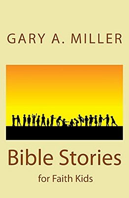 Bible Stories For Faith Kids-..
