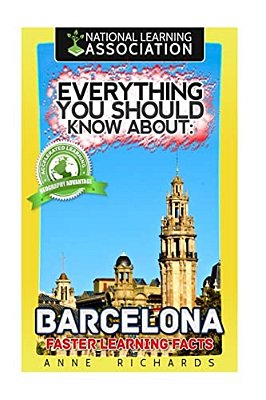 Everything You Should Know About: Barcelona-..