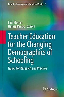Teacher Education For The Changing Demographics Of Schooling: Issues For Research And Practice-..