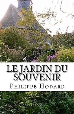 Le Jardin Du Souvenir: Roman. -..