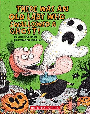 There Was An Old Lady Who Swallowed A Ghost! (Board Book)-..