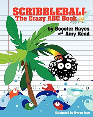 Scribbleball: The Crazy Abc Book-..