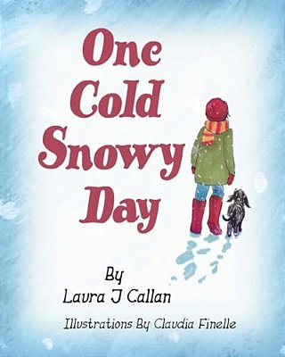 One Cold Snowy Day-..
