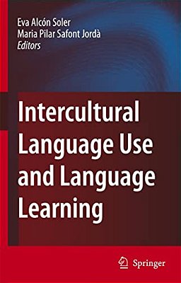 Intercultural Language Use And Language Learning-..