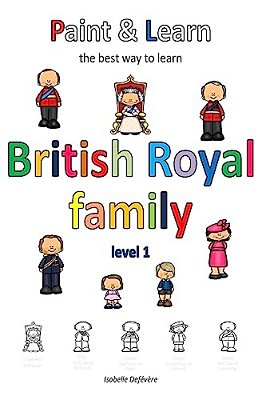 Paint & Learn: British Royal Family (Level 1)-..