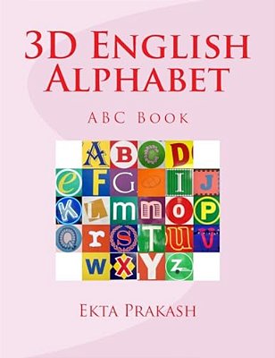 3D English Alphabet: Abc Book-..