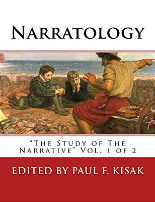 Narratology: The Study Of The Narrative Vol. 1 Of 2-..