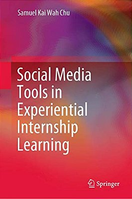 Social Media Tools In Experiential Internship Learning-..