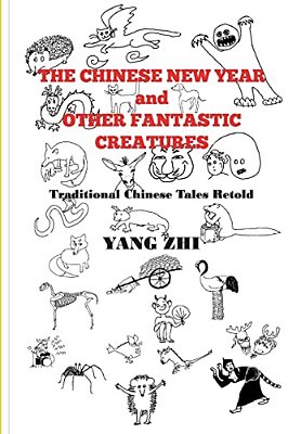 The Chinese New Year And Other Fantastic Creatures-..