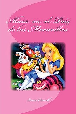Alicia En El País De Las Maravillas-..