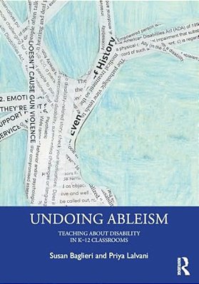 Undoing Ableism: Teaching About Disability In K-12 Classrooms-..