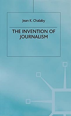 The Invention Of Journalism-..