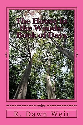 The House In The Woods: Book Of Days-..