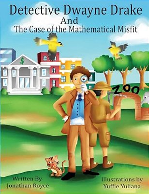 Detective Dwayne Drake And The Case Of The Mathematical Misfit-..