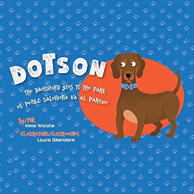 Dotson The Dachshund Goes To The Park-..