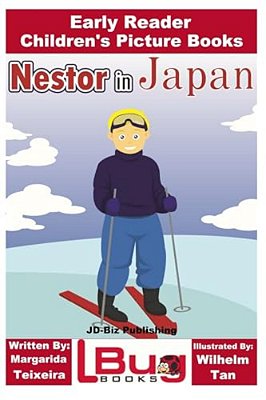 Nestor In Japan - Early Reader - Children's Picture Books-..