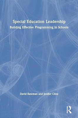 Special Education Leadership: Building Effective Programming In Schools-..